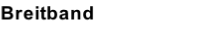 Breitband
